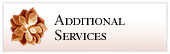 Click here for Additional Services